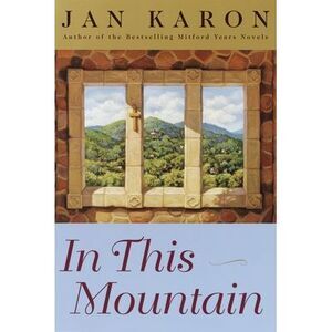 In This Mountain -- Jan Karon